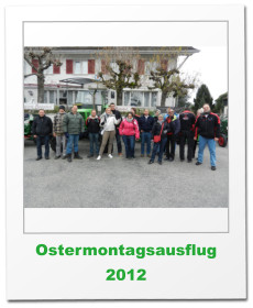 Ostermontagsausflug 2012