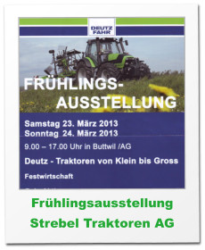 FrhlingsausstellungStrebel Traktoren AG
